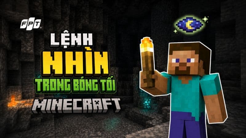 Minecraft lệnh nhìn trong bóng tối game online