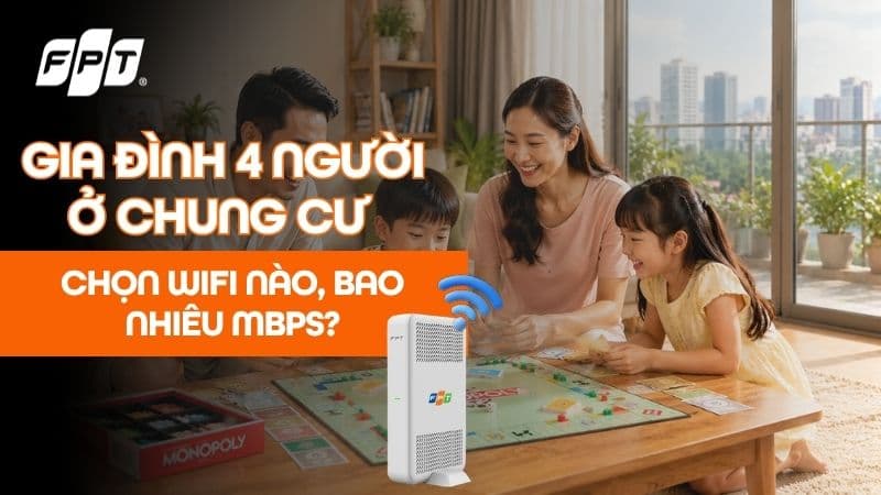Lắp mạng FPT tốc độ cao cho gia đình