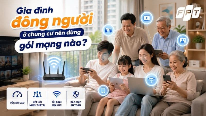 Lắp mạng FPT tốc độ cao cho gia đình
